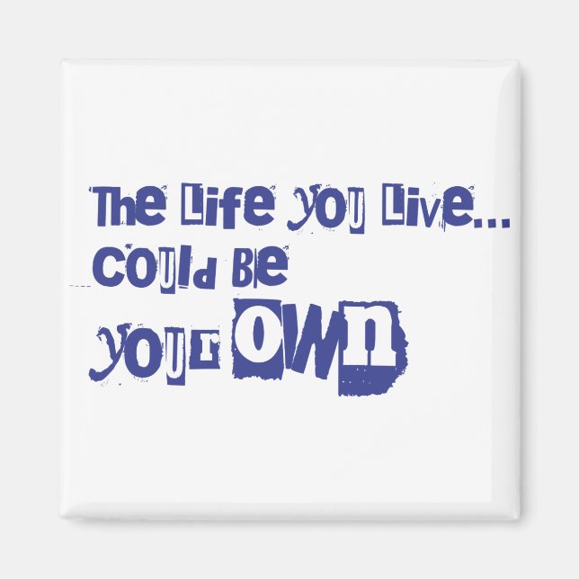 Imã A vida que você vive Blue inspirational Cote (Frente)