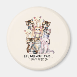 Imã A Vida Sem Gatos? Eu acho que não