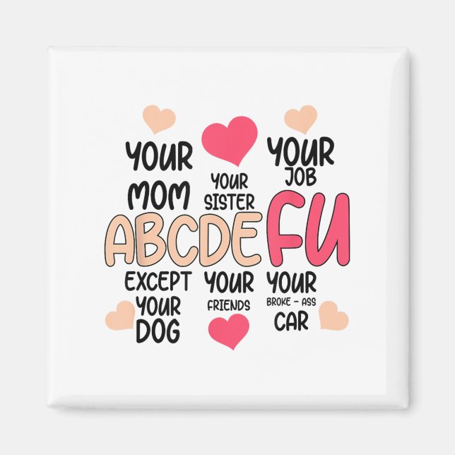 Imã Abcdefu And Your Mom And Your Sister And Your Job  (Frente)