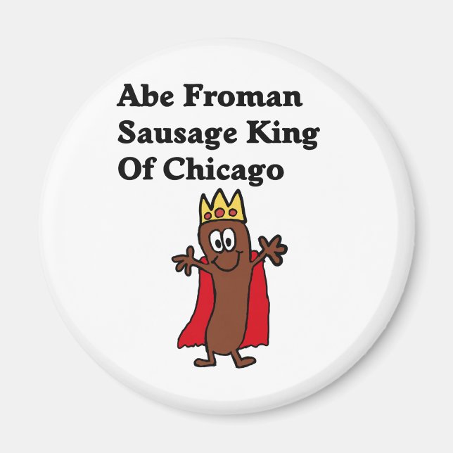 Imã Abe Froman Sausage King de Chicago (Frente)