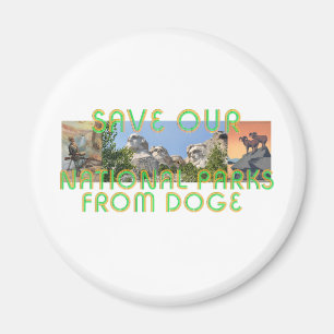 Imã ABH Save National Parks from Dogue Magnets