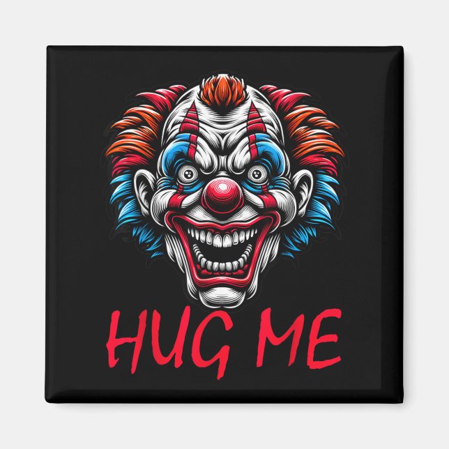 Imã Abraço de Palhaço Sinistro Horror Halloween Circo  (Frente)