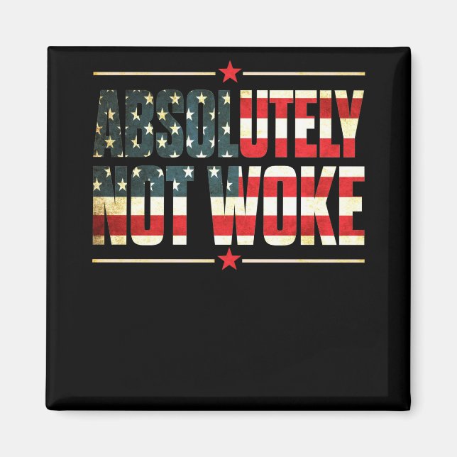 Imã Absolutely Not Woke Anti Woke Cancel Culture (Frente)