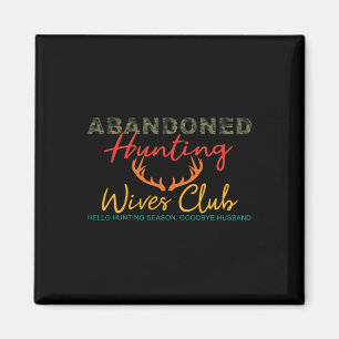 Imã Abyndoned Hunting Wives Club Hello Hunting Season