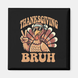 Imã Ação de Graças Bruh Engraçado Turquia Cai Boys