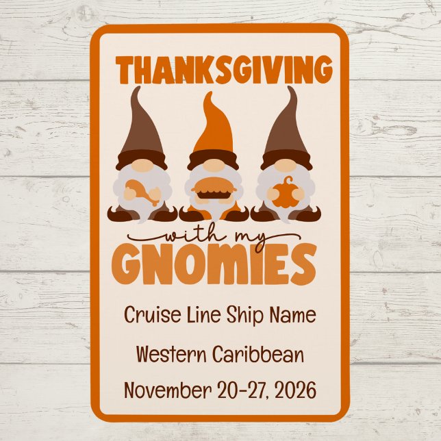Ímã Ação de Graças com a minha Porta do Cruzeiro Gnomi (Fun Thanksgiving cruise door magnet)