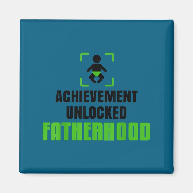 Imã Achievement Unlocked Fatherhood Gamer Video Games  (Frente)