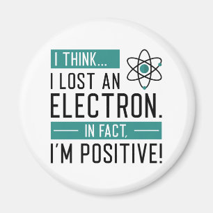 Imã Acho que perdi um eletrão, na verdade sou positivo