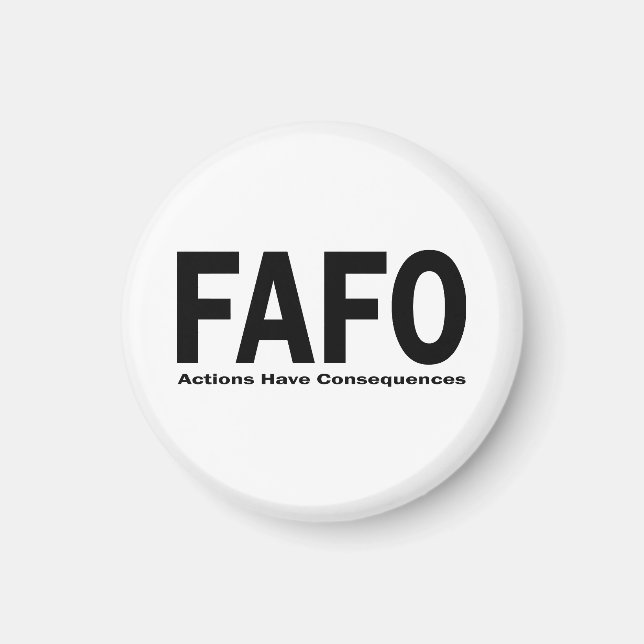 Imã Ações FAFO têm Consequências (Frente)