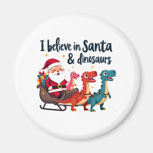Imã Acreditam em Papais noeis e dinossauros (Papais no