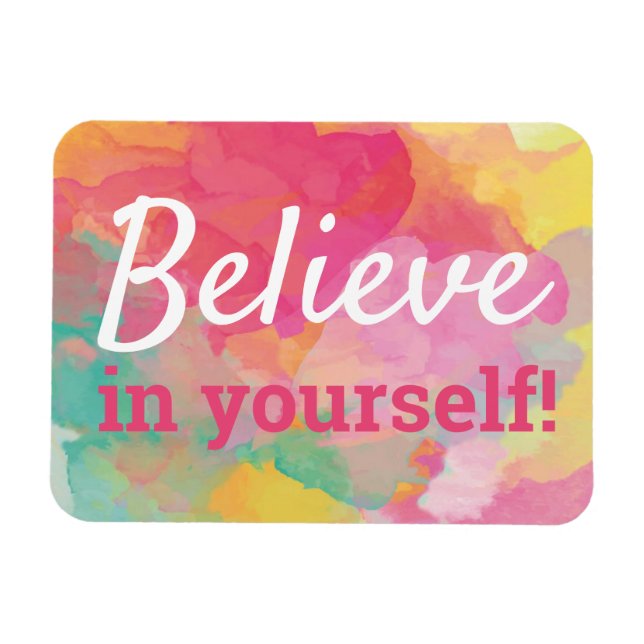 Ímã Acredite em si mesmo, cor d'água da cotação inspir (Horizontal)