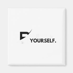 Imã Acredite Em Si Mesmo Mensagem Positiva Motivaciona