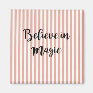 Imã Acredite no Magic Quote Magic