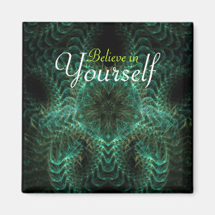 Imã Acredite no seu próprio ímã