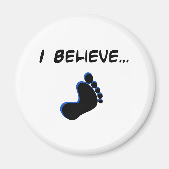 Imã Acredito em Pé Grande (Frente)