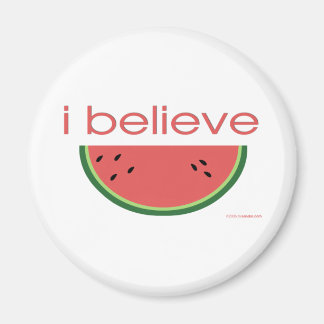 Imã Acredito em Watermelon