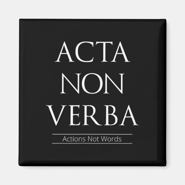 Imã Acta Non Verba, Ações Não Palavras (Frente)