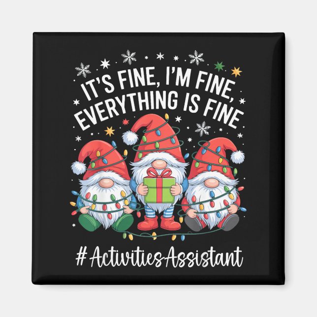Imã Activities Istant Gnome Everything Is Fine Christm (Frente)