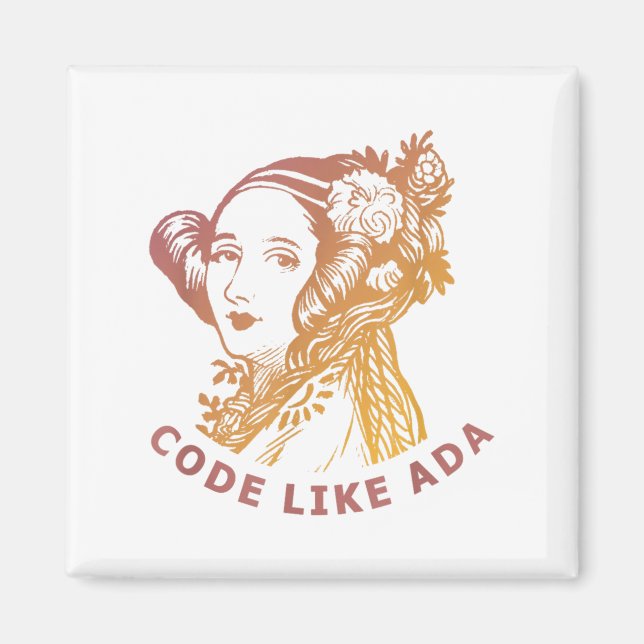 Imã Ada Lovelace Dawn Gradient Code Like Ada  (Frente)