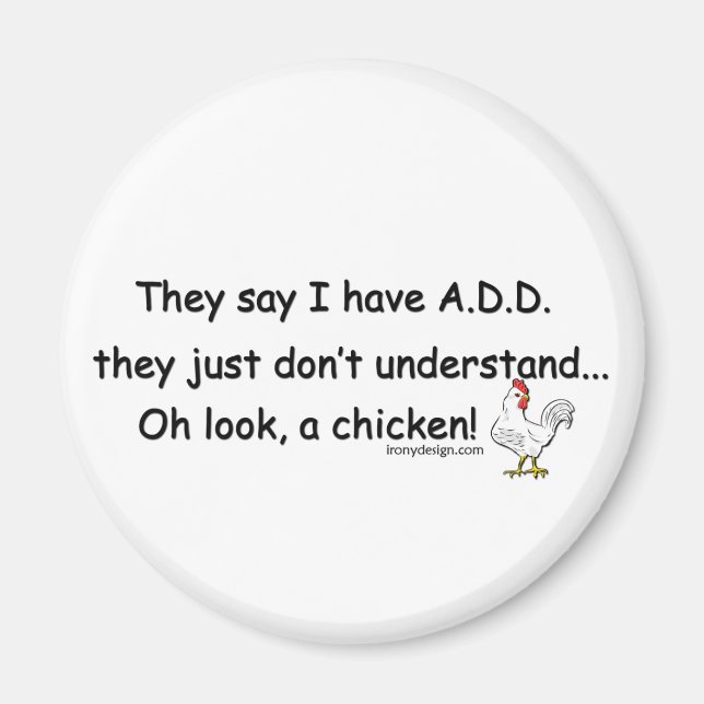 Imã ADD Chicken Humor (Frente)