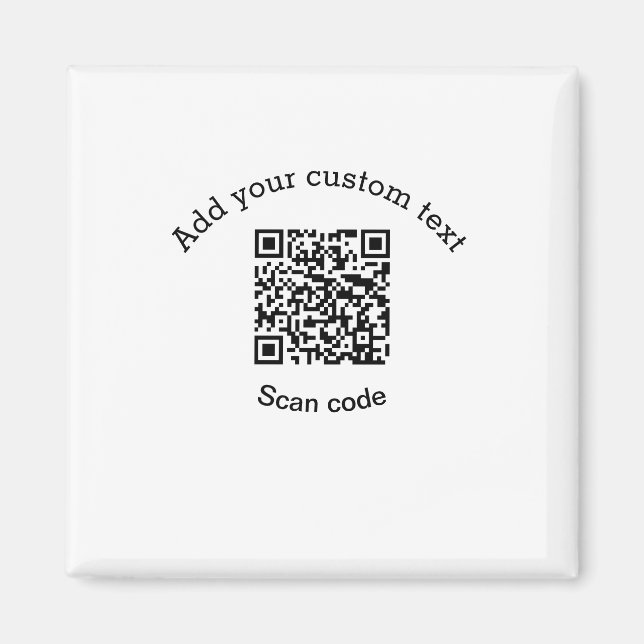 Imã Add your custom text scan QR code business  (Frente)