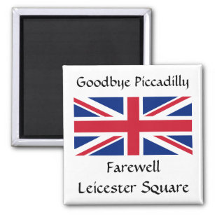 Imã Adeus Piccadilly, Praça Leicester de despedida!