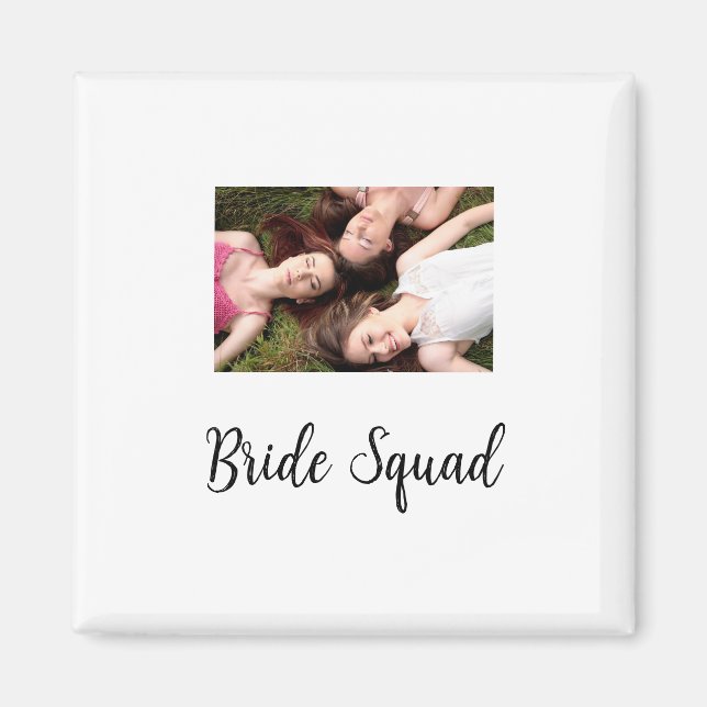 Imã Adicione o seu nome de foto: bridesmaid squad brid (Frente)