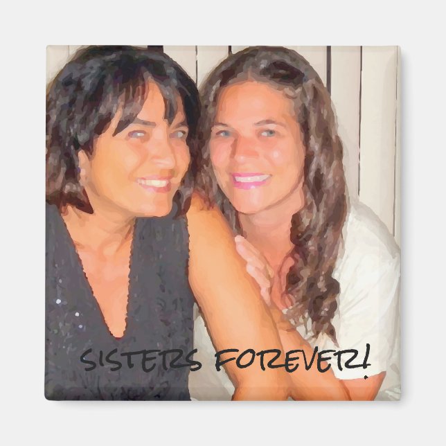 Imã Adicione suas irmãs bonitas para sempre (Frente)