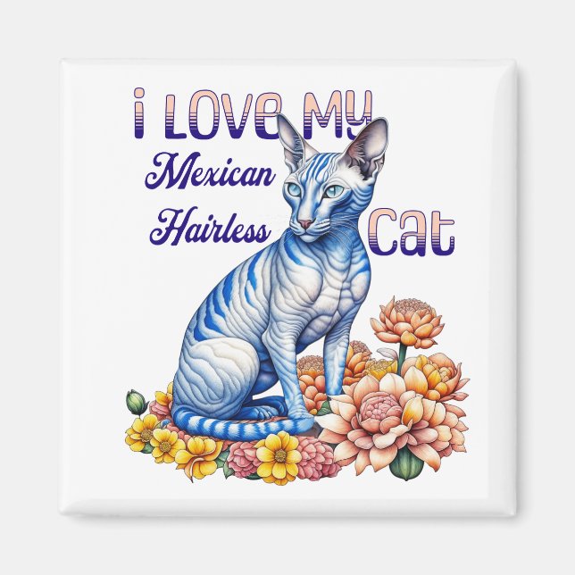 Imã Adoro o meu gato mexicano sem cabelo (Frente)