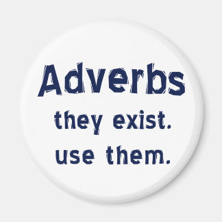 Imã Adverbs Existe Magnet