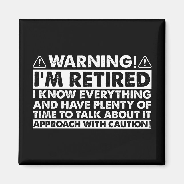 Imã Advertência, estou cansado, Retiree Engraçado (Frente)