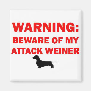 Imã Advertir Beware do cão de Weiner do ataque