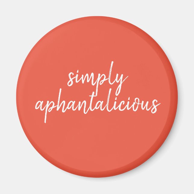 Imã Afantasia Simplesmente Fonte Branca Aphantalicious (Frente)
