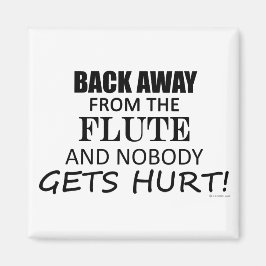 Imã Afastem-Se Da Flauta