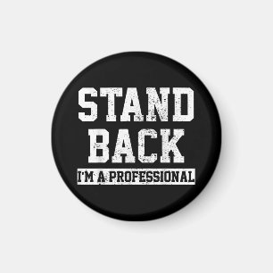 Imã Afastem-se Eu Sou Um Profissional
