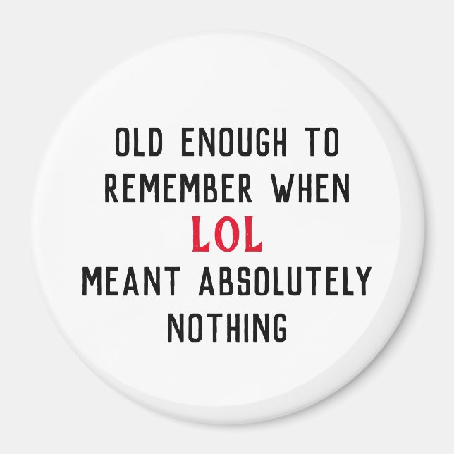 Imã Age Humor Magnet (Frente)