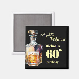 Imã Aged to Perfection Men's 60th Whiskey Birthday 