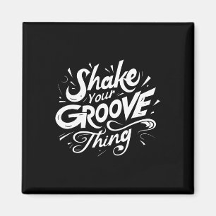 Imã Agite seu Groove Thing Retro Dance Lover