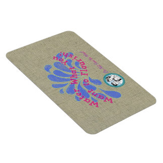 Ímã Água, o que você quer florescer!