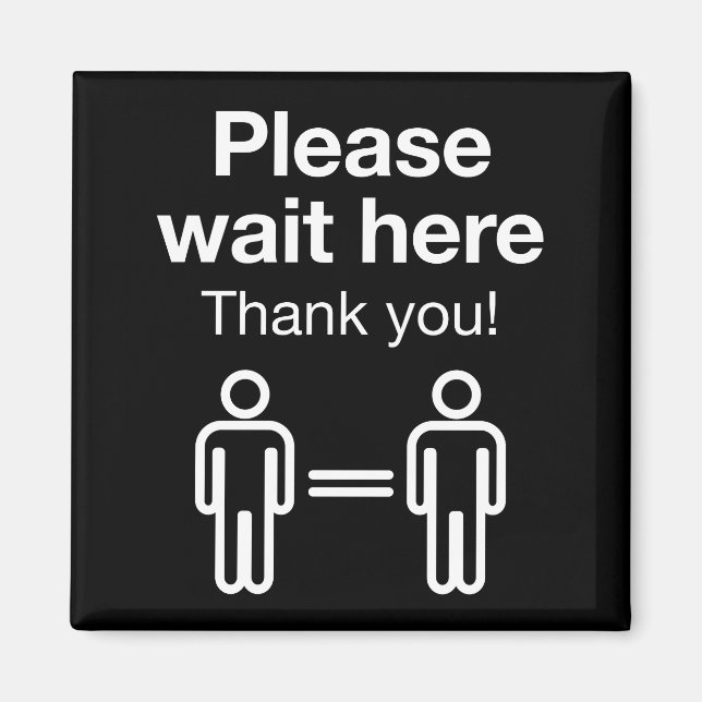 Imã Aguarde aqui (Frente)