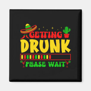 Imã Aguarde por favor cinco de mayo engraçado festa