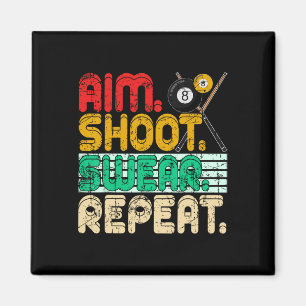 Imã Aim Shoot Swear Repetir Retro Snooker Gift Billiar