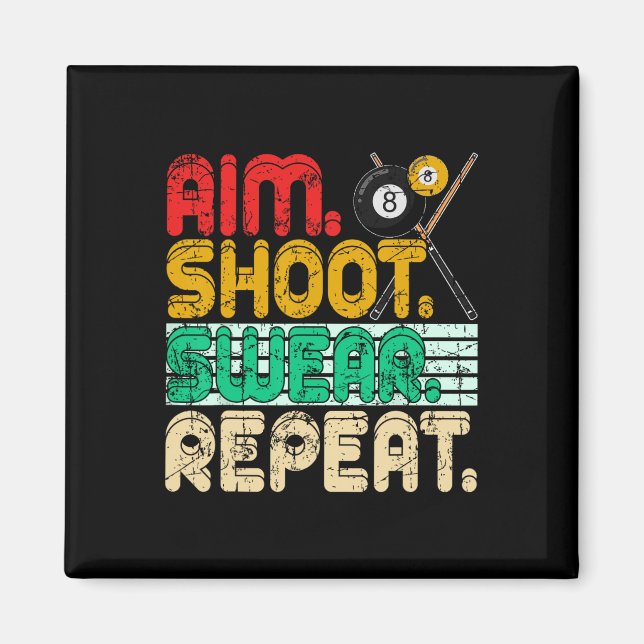 Imã Aim Shoot Swear Repetir Retro Snooker Gift Billiar (Frente)