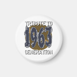Imã Aimant Tribute ao aniversário da geração de 1963