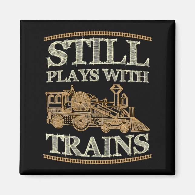 Imã Ainda Brinca Com Trens Vintage Divertido Trem  (Frente)
