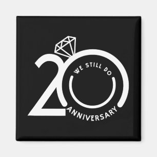 Imã Ainda Fazemos 20 Anos - 20 Casamento Aniversário T