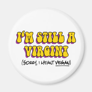 Imã Ainda uma Virgem - Quis dizer Vegana! Divertido Ve