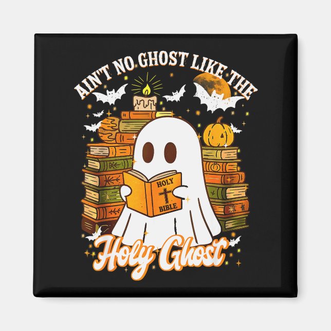 Imã Aint No Ghost Like The Holy Ghost Funny Christian  (Frente)