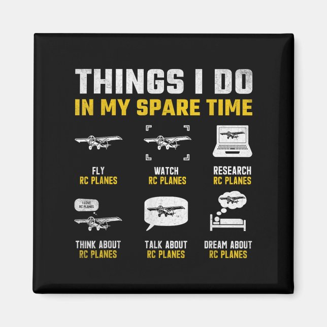 Imã Aircraft Rc Plane Airplane Men Things I Do In My S (Frente)