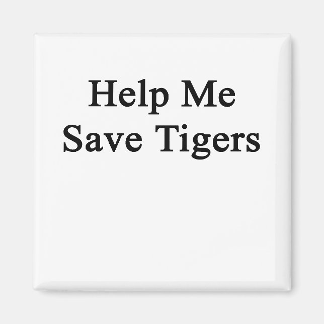 Imã Ajude-me a salvar tigres (Frente)